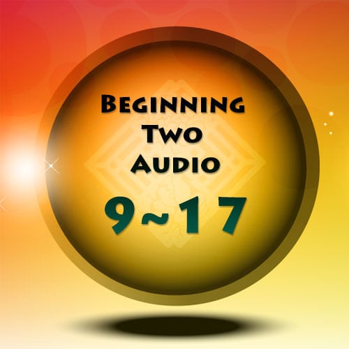 2nd Edition | Beginning Two Audio Lesson 9 ~ 17