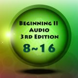 3rd Edition | Beginning Two Audio Lesson 8 – 16
