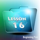Beginning Two | Lesson 16 Grammar