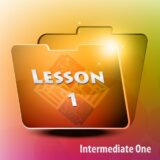 Intermediate One | Lesson 1