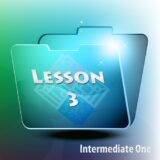 Intermediate One | Lesson 3