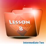 Intermediate Two | Lesson 8